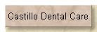 Castillo Dental Care