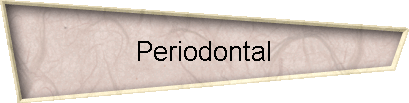 Periodontal