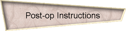 Post-op Instructions