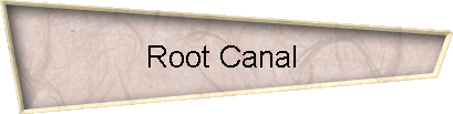 Root Canal 