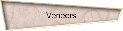 Veneers
